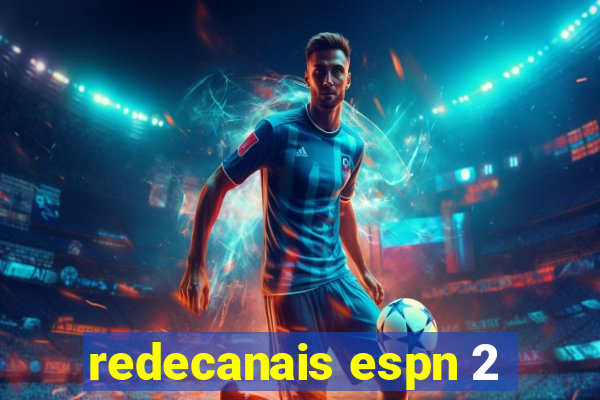 redecanais espn 2